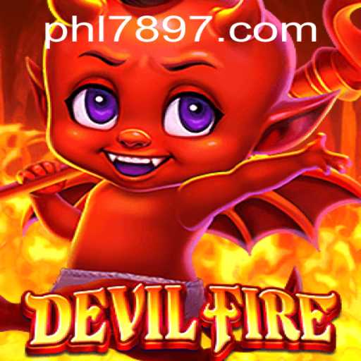 Exploring the Thrilling World of DevilFire and the Mysterious Code PHL789